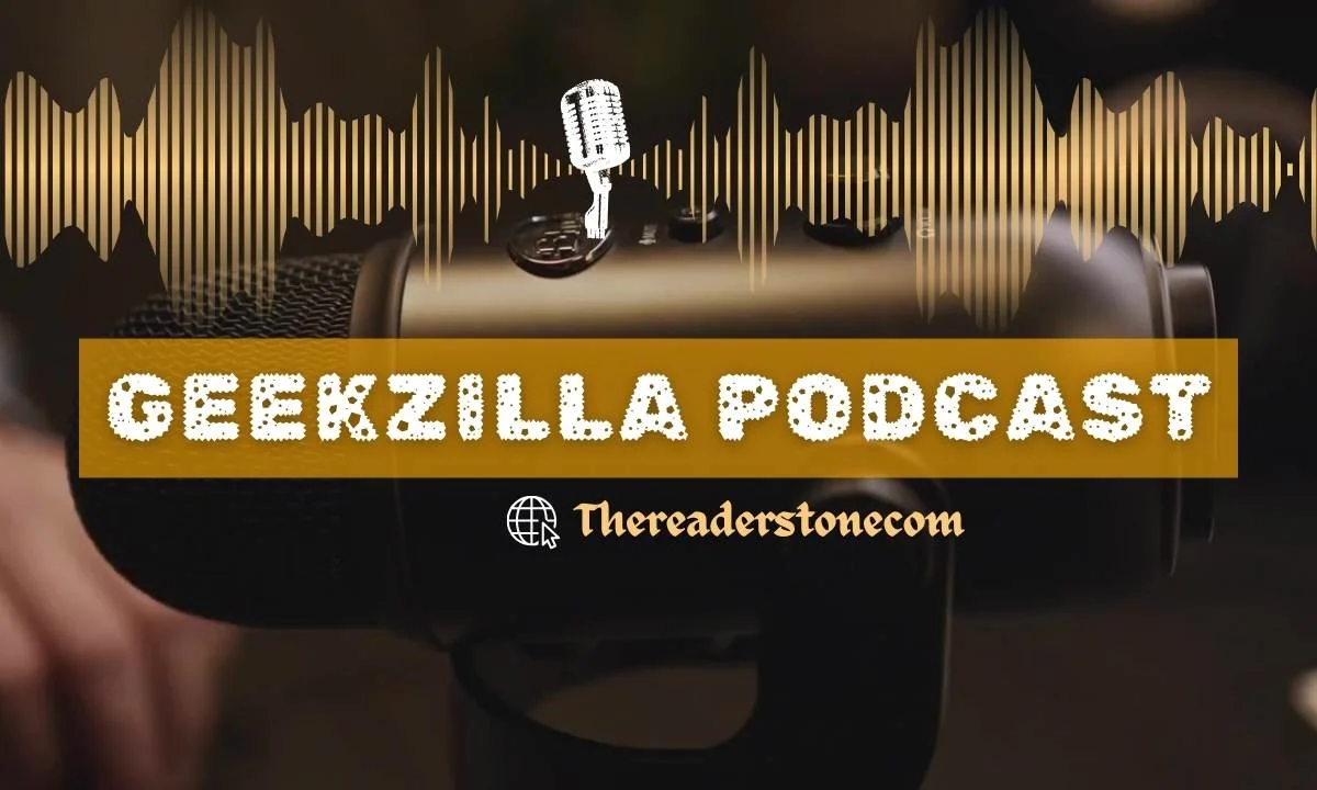 Geekzilla Podcast