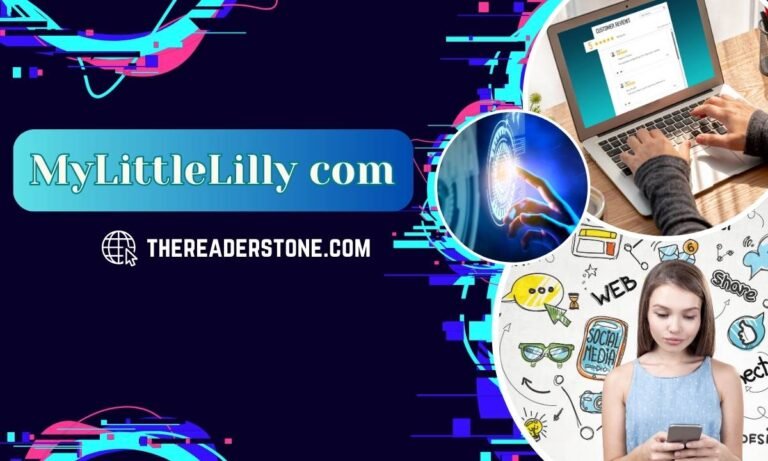 MyLittleLilly Com: Exploring Tech Tips, and Tech Insights