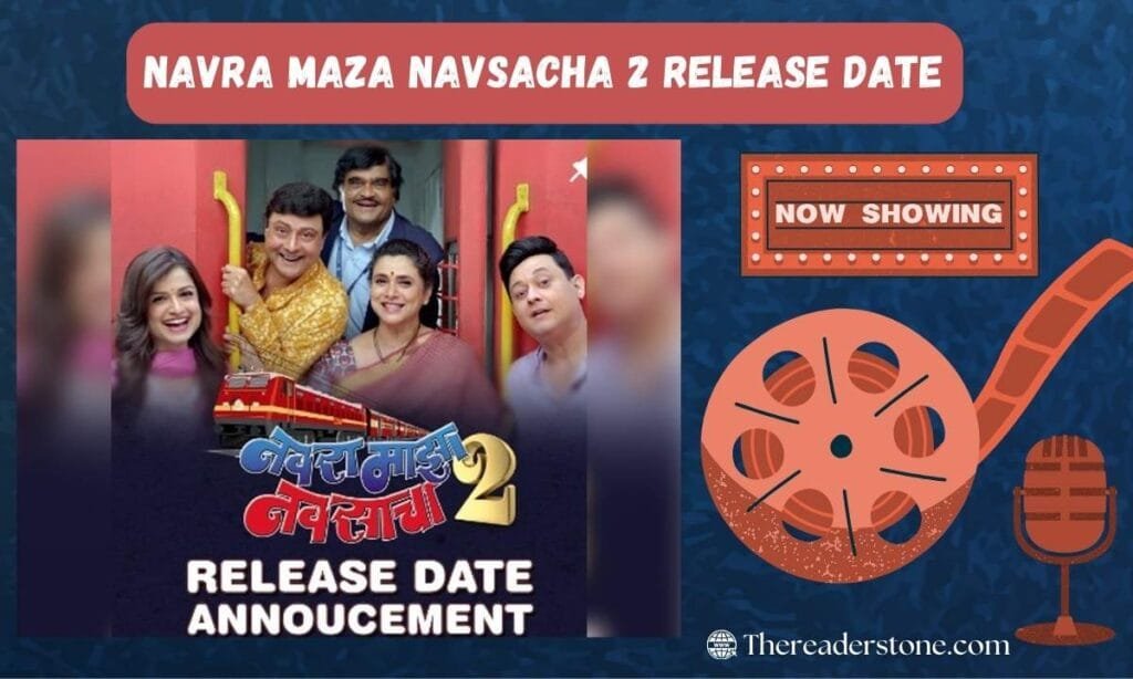 Navra Maza Navsacha 2 Release Date