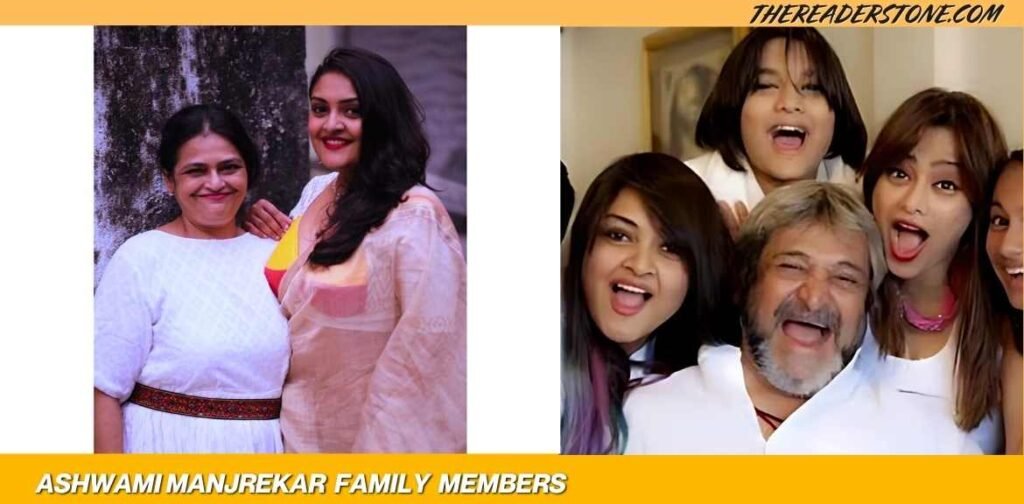 Ashwami Manjrekar Mother, Family And Early Life.