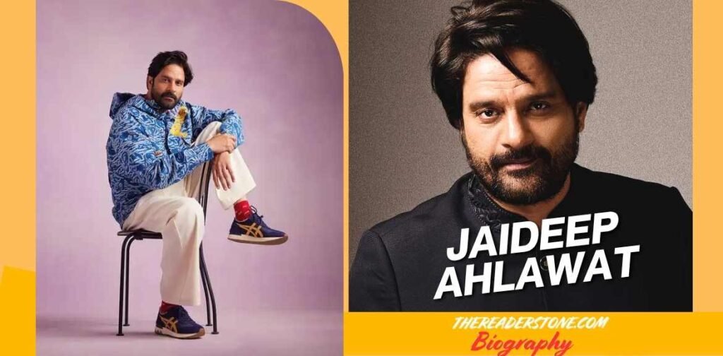 Jaideep Ahlawat Biography