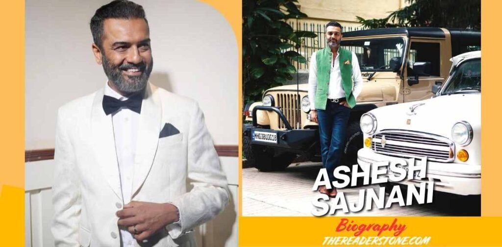 Ashesh Sajnani (Entrepreneur) Biography