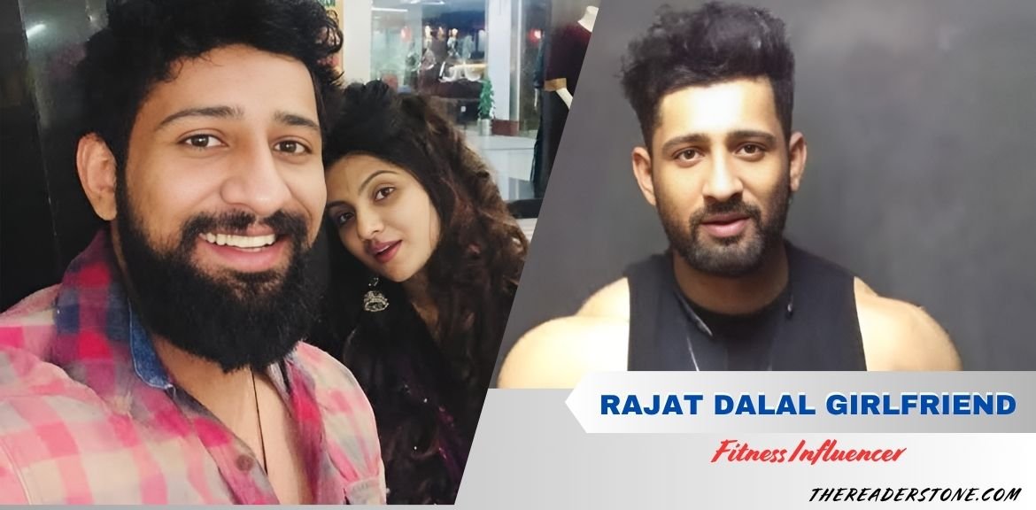 rajat dalal girlfriend