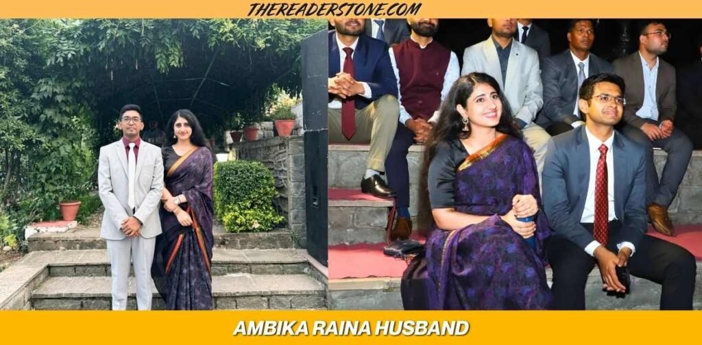 Ambika Raina Husband