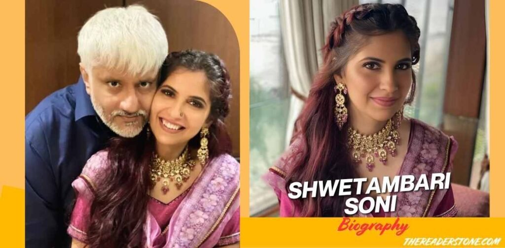 Shwetambari Soni Biography