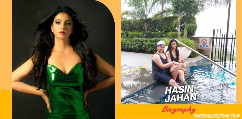 Hasin Jahan Biography
