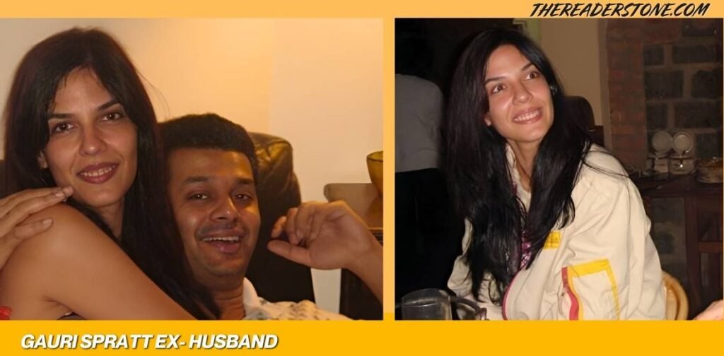 Gauri Spratt First Husband Name