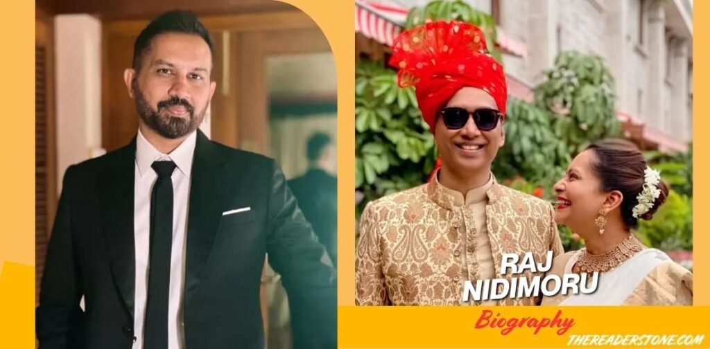 raj  nidimoru Biography