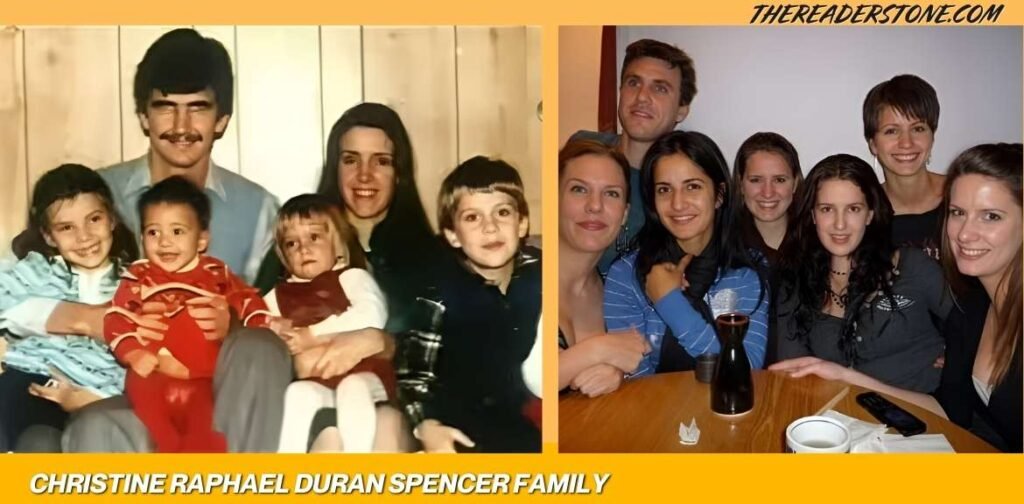 Christine Raphael Duran Spencer Family