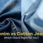 Denim vs Cotton Jeans: Which one is right for you?