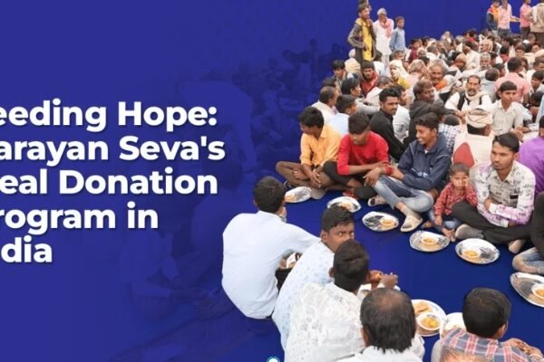 Feeding Hope: Narayan Seva's Meal Donation Programme in India