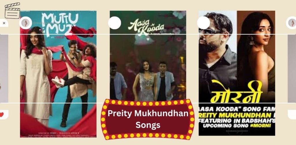 Preity Mukhundhan age
Preity Mukhundhan movies
Preity Mukhundhan songs