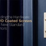 Stop Hiding the Hardware: Why PVD Coated Screws Are the New Standard for Interiors