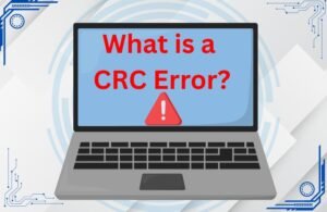 What is CRC Error?