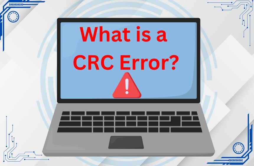 What is CRC Error?