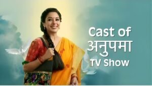 Cast of Anupamaa