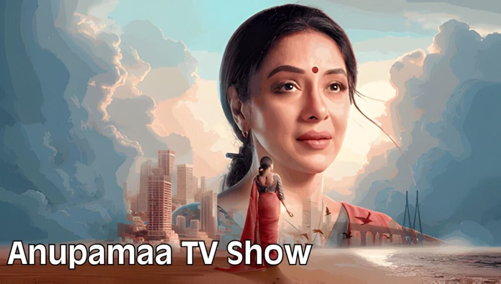 anupama serial