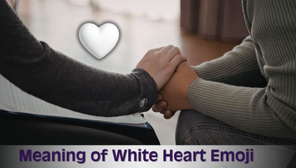 meaning of white heart emoji