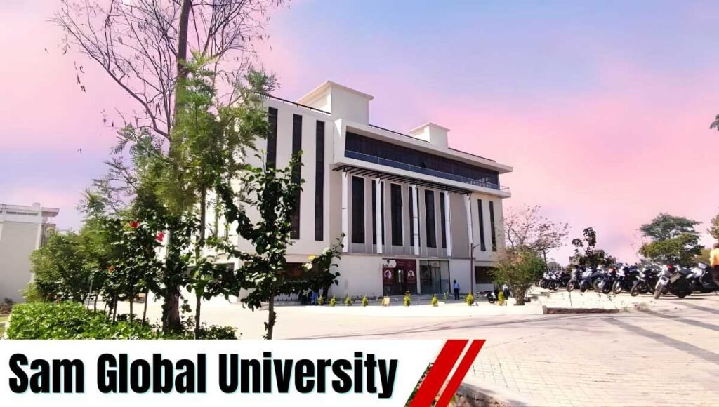 sam global university bhopal