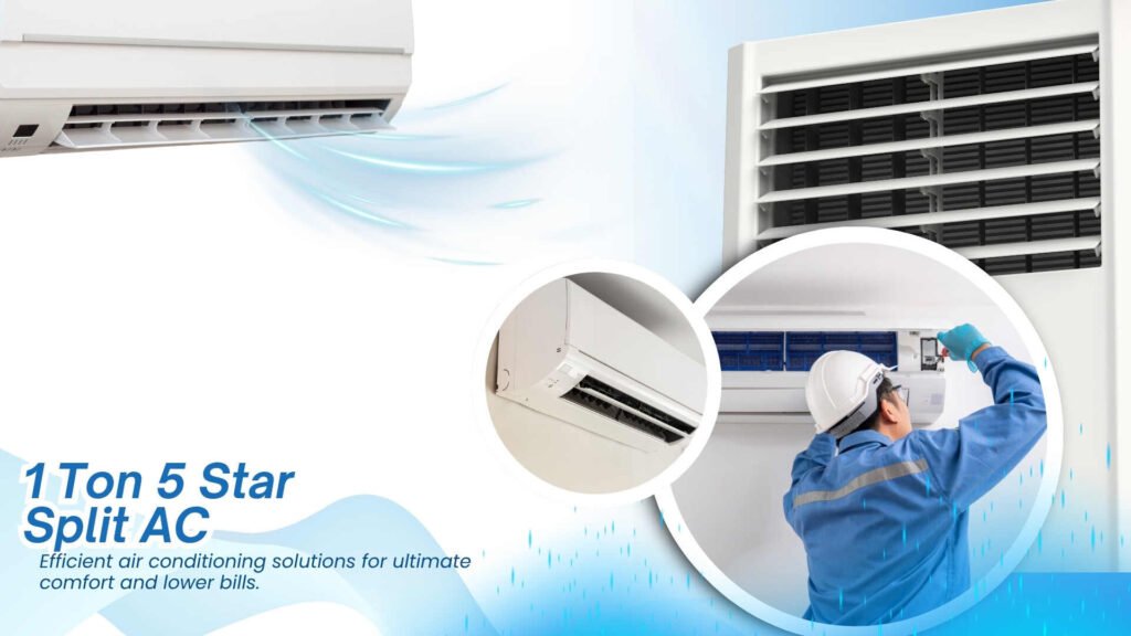 1 Ton 5 Star Split AC