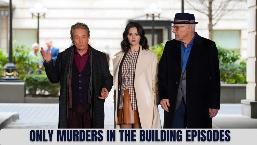 only murders in the building episodes