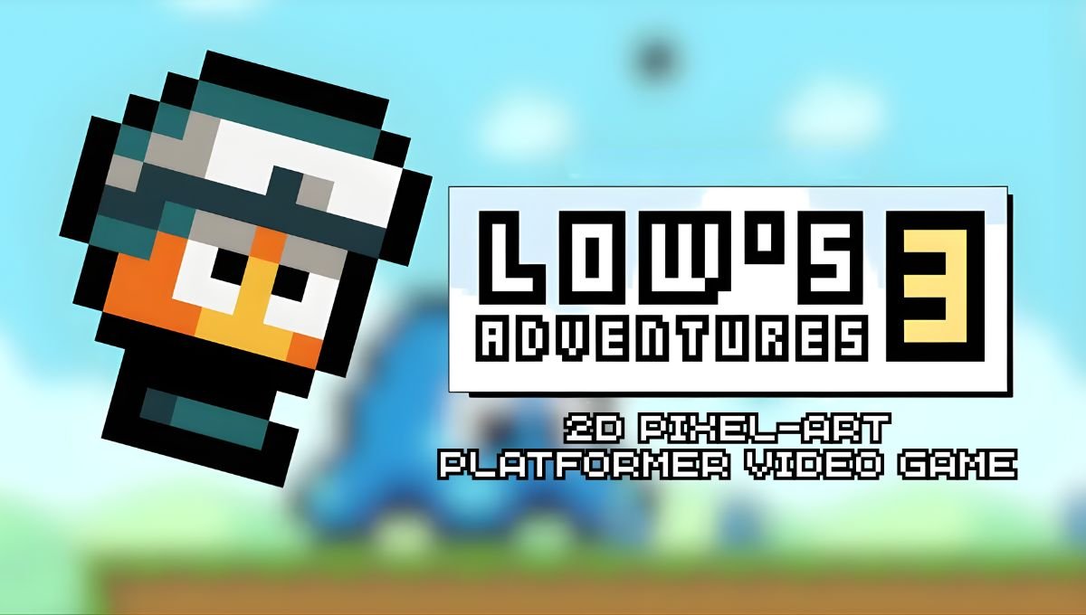 Lows Adventure 3